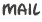MAIL 